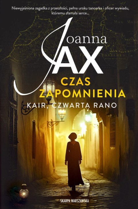 Czas zapomnienia. Kair, czwarta rano Czas zapomnienia. Kair, czwarta rano
