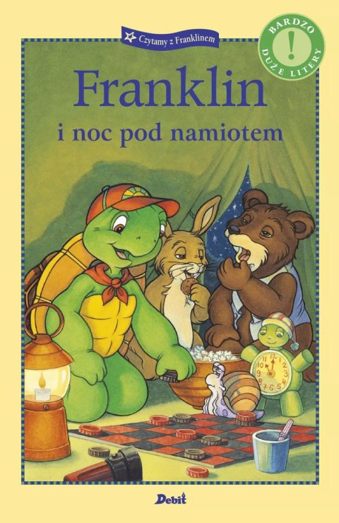 Czytamy z Franklinem. Franklin i noc pod namiotem Czytamy z Franklinem. Franklin i noc pod namiotem