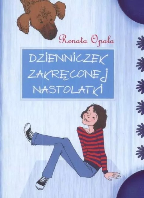 Dzienniczek zakręconej nastolatki Dzienniczek zakręconej nastolatki