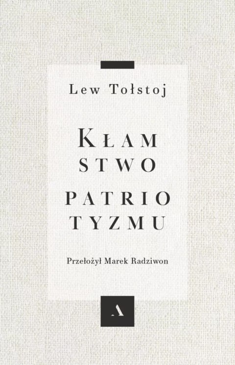 Kłamstwo patriotyzmu Kłamstwo patriotyzmu
