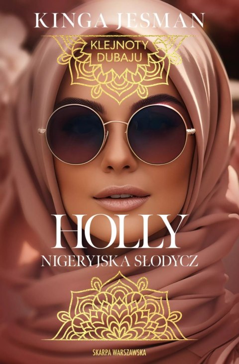 Klejnoty Dubaju. Holly. Nigeryjska Słodycz Klejnoty Dubaju. Holly. Nigeryjska Słodycz