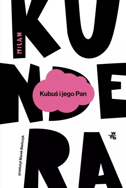 Kubuś i jego Pan. Hołd w trzech aktach dla Denisa Diderota Kubuś i jego Pan. Hołd w trzech aktach dla Denisa Diderota