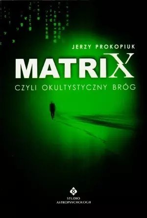 Matrix czyli okultystyczny bróg