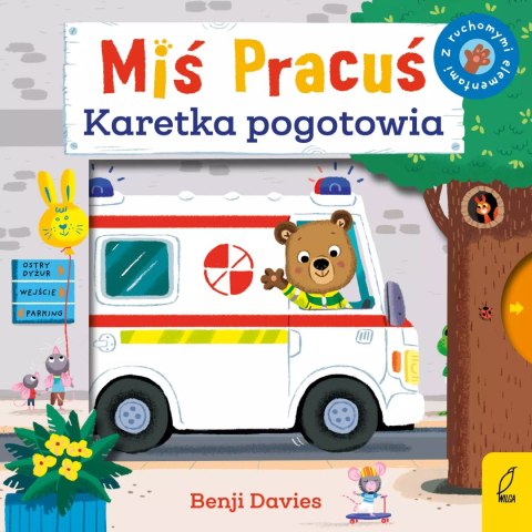 Miś Pracuś. Karetka pogotowia Miś Pracuś. Karetka pogotowia