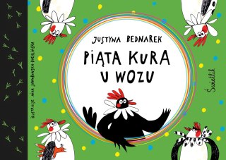 Piąta kura u wozu. Tom 4