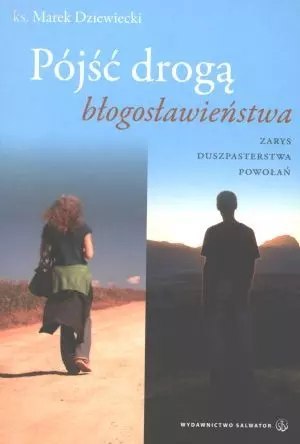 Pójść drogą błogosławieństwa