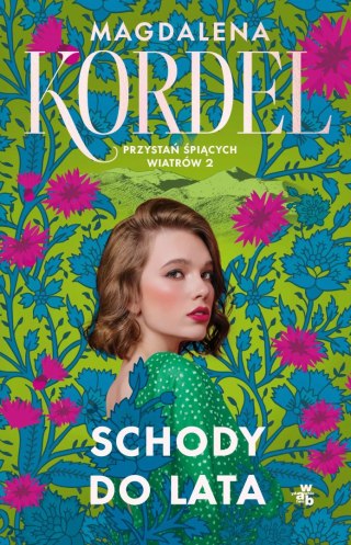 Przystań śpiących wiatrów. Tom 2. Schody do lata