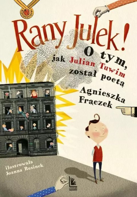 Rany Julek! O tym, jak Julian Tuwim został poetą Rany Julek! O tym, jak Julian Tuwim został poetą