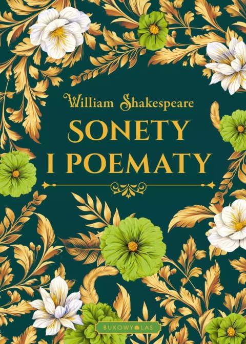 Sonety i poematy (edycja kolekcjonerska) Sonety i poematy (edycja kolekcjonerska)