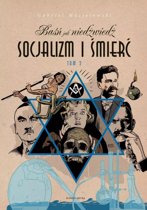 Baśń jak niedźwiedź. Socjalizm i śmierć. Tom 2 Baśń jak niedźwiedź. Socjalizm i śmierć. Tom 2