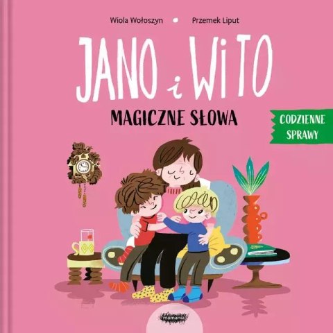 Jano i Wito. Jano i Wito. Magiczne słowa Jano i Wito. Jano i Wito. Magiczne słowa
