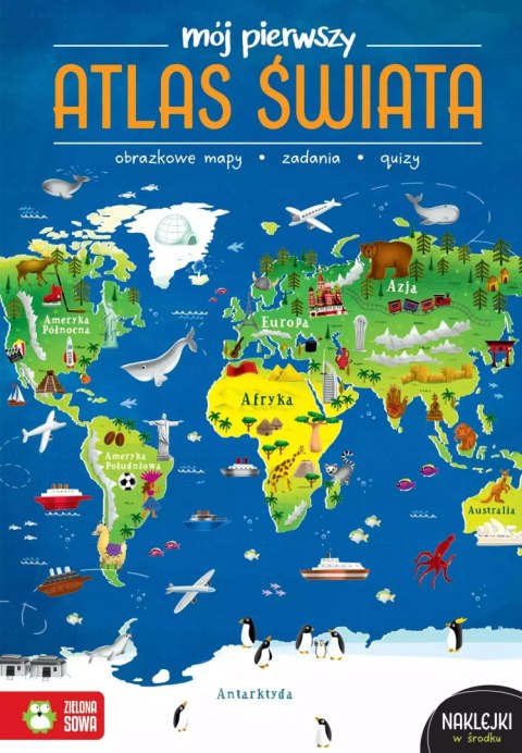 Mój pierwszy atlas świata Mój pierwszy atlas świata