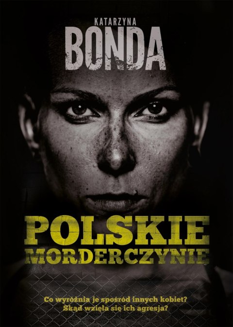 Polskie morderczynie Polskie morderczynie