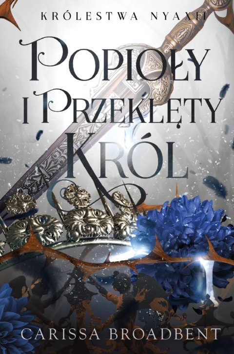 Popioły i przeklęty król Popioły i przeklęty król