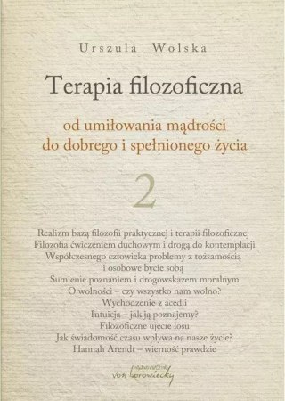 Terapia filozoficzna. Od umiłowania mądrości do dobrego i spełnionego życia 2
