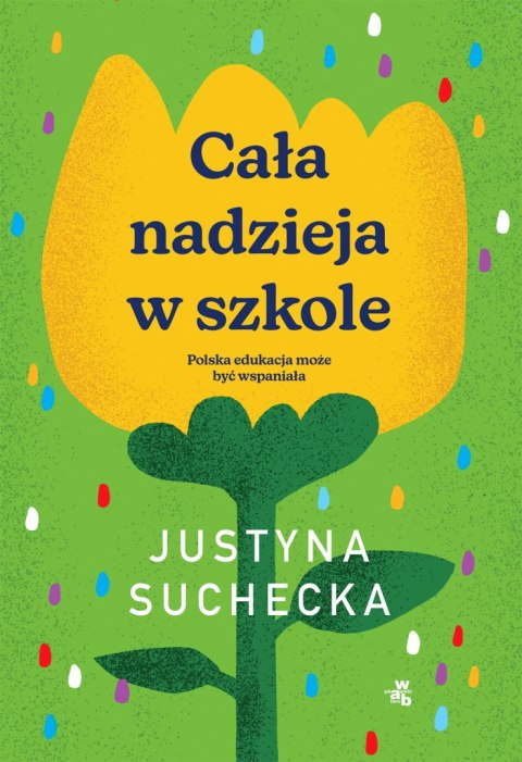 Cała nadzieja w szkole Cała nadzieja w szkole