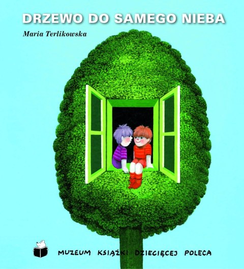 Drzewo do samego nieba Drzewo do samego nieba