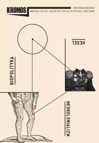 Kronos 4/2014 Hegel Neokolonializm Biopolityka