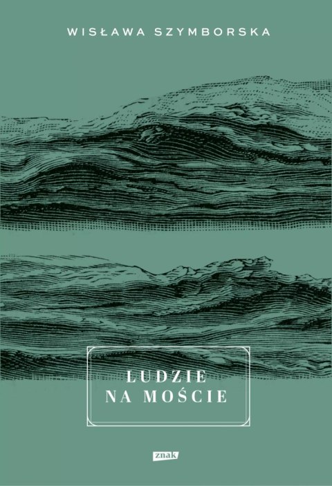 Ludzie na moście Ludzie na moście