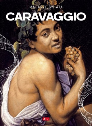 Malarze świata. Caravaggio