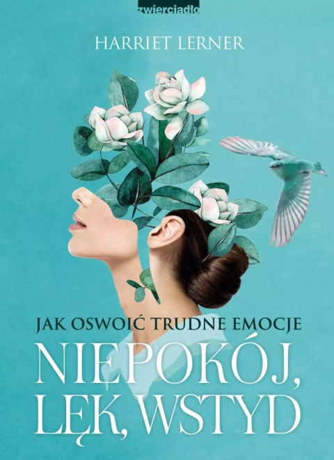 Niepokój, lęk, wstyd. Jak oswoić trudne emocje Niepokój, lęk, wstyd. Jak oswoić trudne emocje