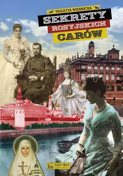 Sekrety rosyjskich carów Sekrety rosyjskich carów