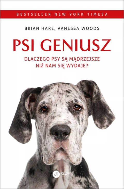 Psi geniusz. Dlaczego psy są mądrzejsze niż nam się wydaje? Psi geniusz. Dlaczego psy są mądrzejsze niż nam się wydaje?