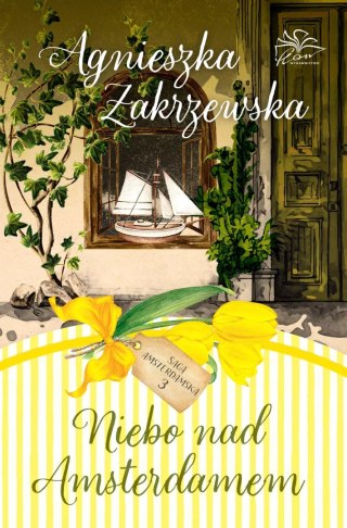 Saga amsterdamska. Tom 3. Niebo nad Amsterdamem