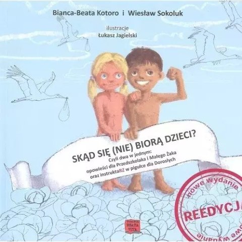 Skąd się (nie) biorą dzieci?, wydanie 3 Skąd się (nie) biorą dzieci?, wydanie 3