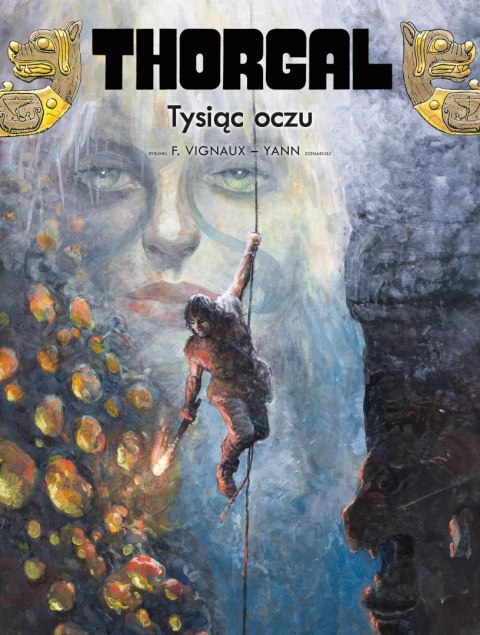 Thorgal. Tysiąc oczu. Tom 41 Thorgal. Tysiąc oczu. Tom 41