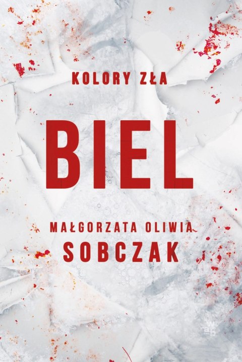 Biel. Kolory zła. Tom 3 Biel. Kolory zła. Tom 3