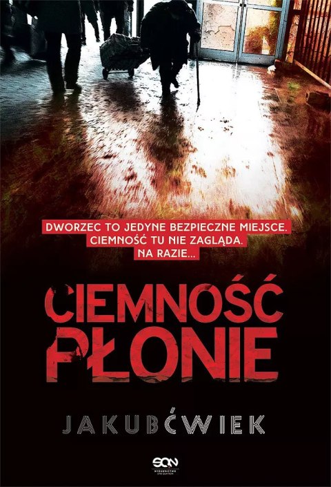 Ciemność płonie. Wydanie II Ciemność płonie. Wydanie II