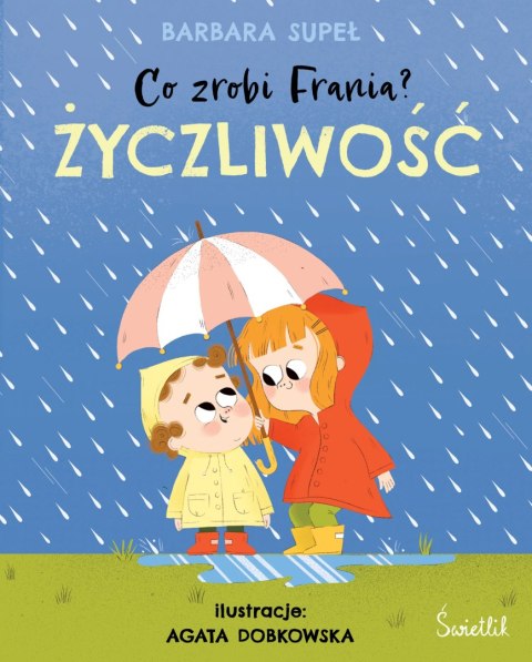 Co zrobi Frania? Tom 2. Życzliwość Co zrobi Frania? Tom 2. Życzliwość