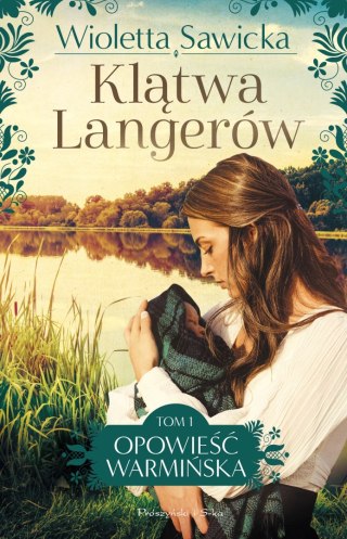 Opowieść warmińska. Tom 1. Klątwa Langerów
