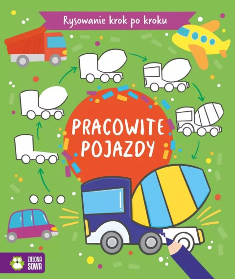 Rysowanie krok po kroku. Pojazdy Rysowanie krok po kroku. Pojazdy