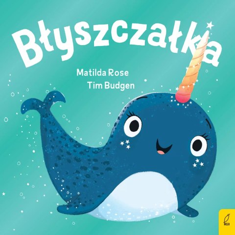 Sklepik z magicznymi zwierzętami. Błyszczałka Sklepik z magicznymi zwierzętami. Błyszczałka