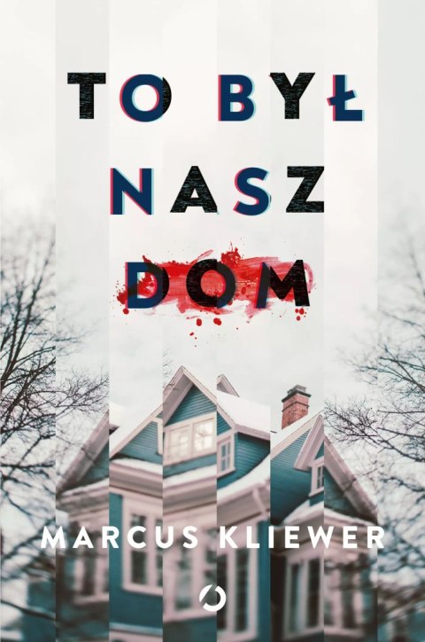 To był nasz dom To był nasz dom