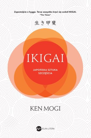 Ikigai (wyd.2). Japońska sztuka szczęścia