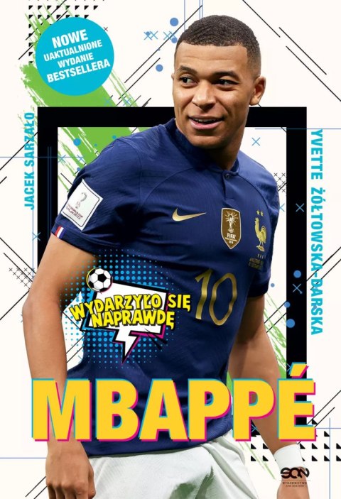 Mbappé. Nowy książę futbolu (Wydanie II) Mbappé. Nowy książę futbolu (Wydanie II)