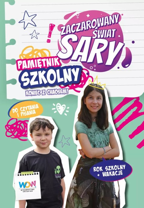 Zaczarowany Świat Sary. Pamiętnik szkolny Zaczarowany Świat Sary. Pamiętnik szkolny