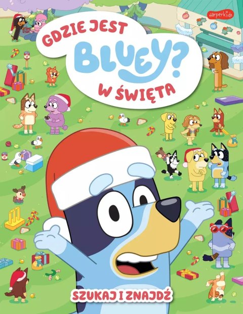 Bluey. Gdzie jest w święta Bluey? Szukaj i znajdź Bluey. Gdzie jest w święta Bluey? Szukaj i znajdź