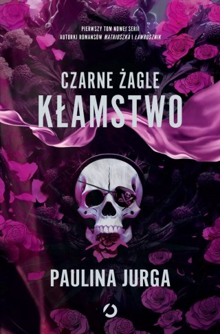 Czarne żagle. Tom 1. Kłamstwo