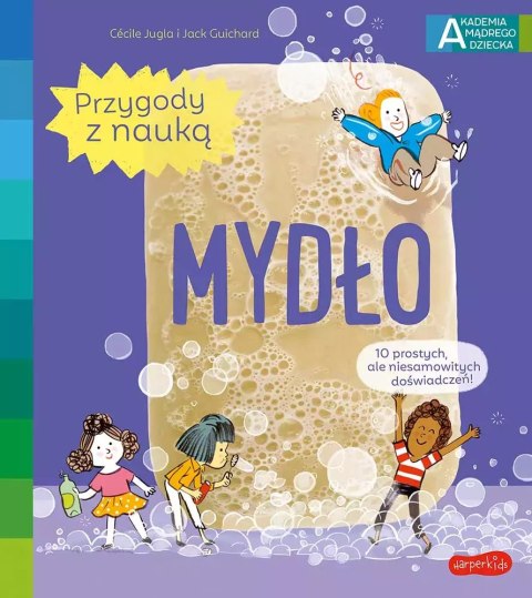 Mydło. Akademia mądrego dziecka. Przygody z nauką Mydło. Akademia mądrego dziecka. Przygody z nauką
