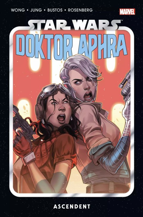 Star Wars Doktor Aphra. Ascendent. Tom 6 Star Wars Doktor Aphra. Ascendent. Tom 6