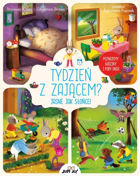 Tydzień z zającem? Jasne jak słońce! Poznajemy godziny i pory dnia Tydzień z zającem? Jasne jak słońce! Poznajemy godziny i pory dnia