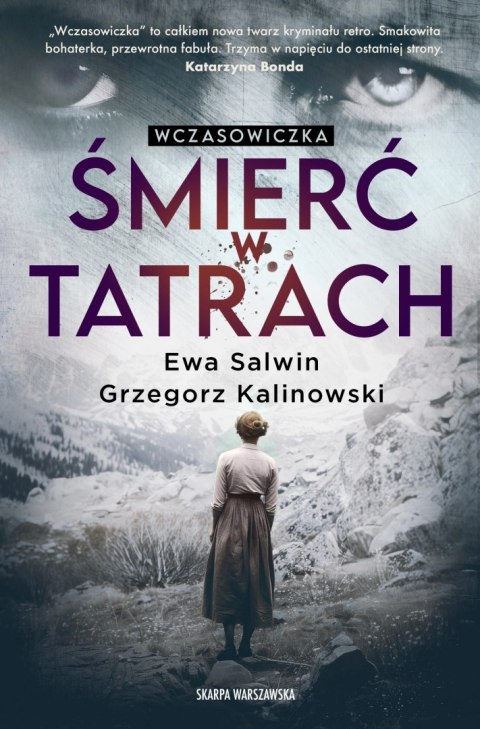 Wczasowiczka. Śmierć w Tatrach Wczasowiczka. Śmierć w Tatrach