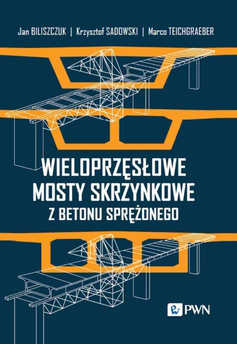 Wieloprzęsłowe mosty skrzynkowe z betonu sprężonego Wieloprzęsłowe mosty skrzynkowe z betonu sprężonego