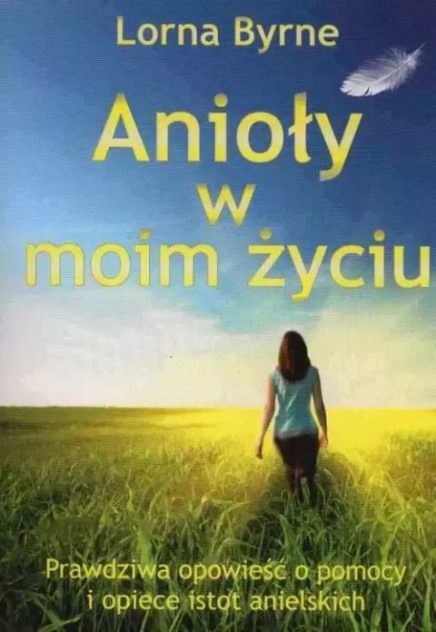 Anioły w moim życiu Anioły w moim życiu