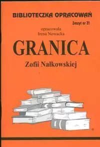 Biblioteczka Opracowań. „Granica" Zofii Nałkowskiej