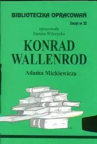 Biblioteczka Opracowań. „Konrad Wallenrod" Adama Mickiewicza